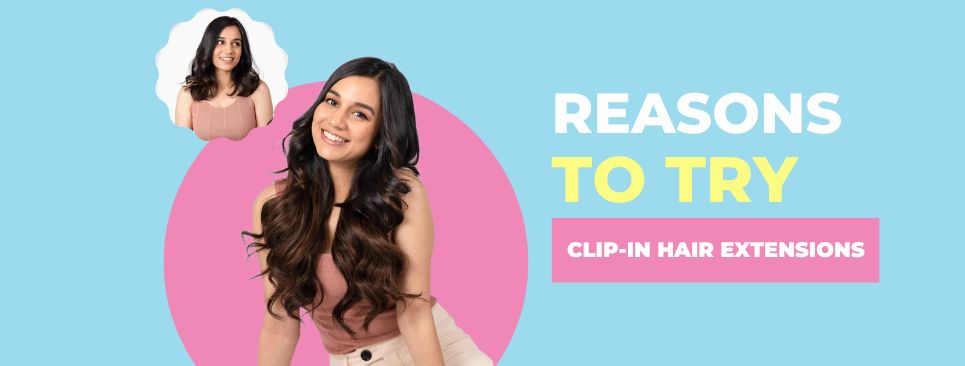 reasons-to-try-clip-in-hair-extensions